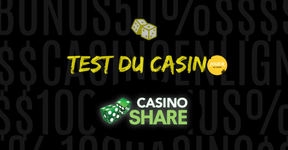 test du casino en ligne casinoshare